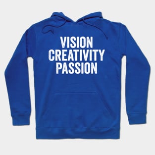 Vision Creativity Passion White Hoodie